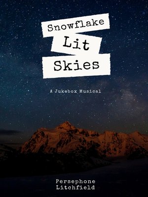 cover image of Snowflake-Lit Skies